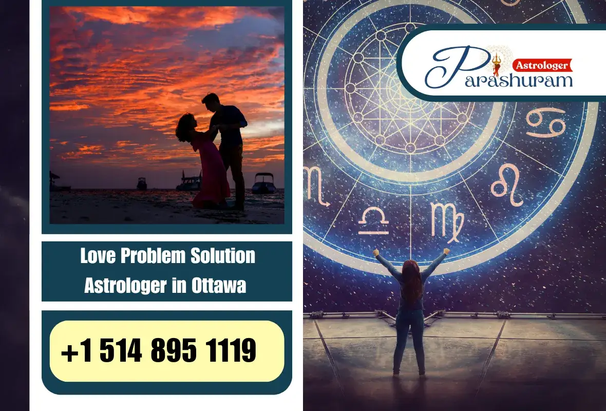 Certified Love Problem Solution Astrologer in Ottawa - Astrologer Parashuram